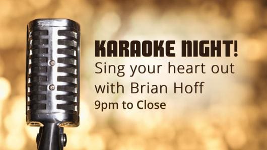 Karaoke w/Brian Hoff